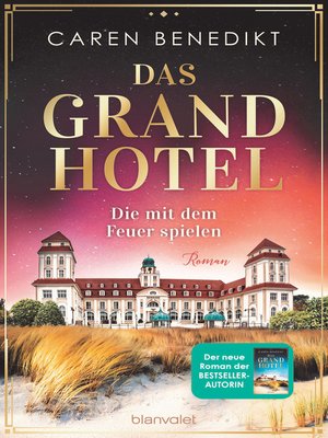 cover image of Das Grand Hotel--Die mit dem Feuer spielen